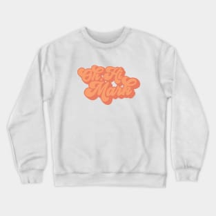 Oh, Hi Mark Crewneck Sweatshirt